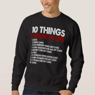 Auto Mechanic Car Guy Car 10 Things I Want In My Sweatshirt