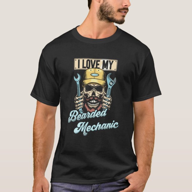 Auto Mechanic Car Guy Car I Love My Bearded Mechan T-Shirt (Front)