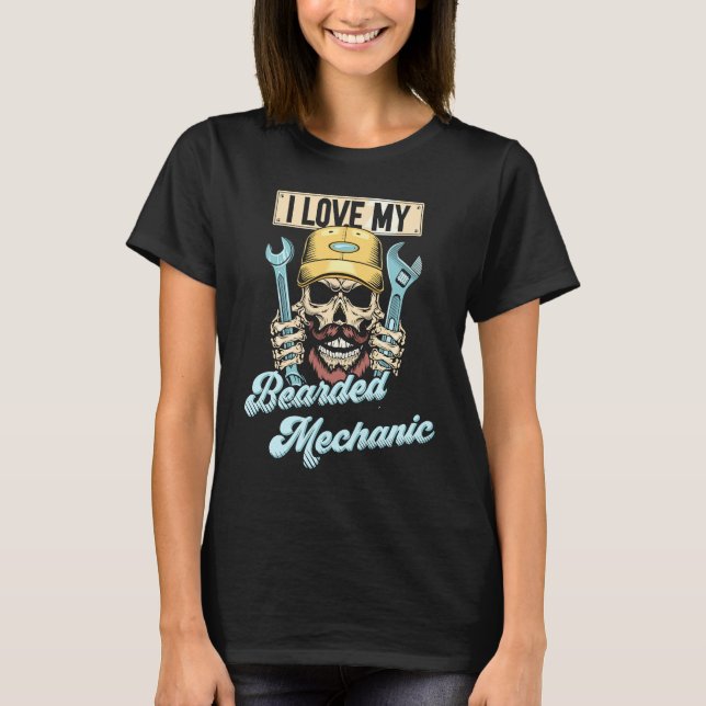 Auto Mechanic Car Guy Car I Love My Bearded Mechan T-Shirt (Front)