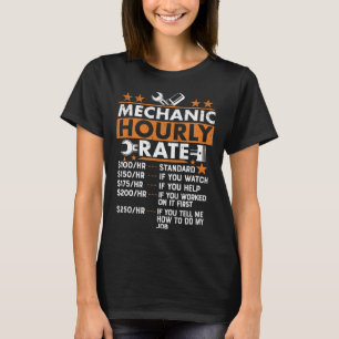 Auto Mechanic Hourly Rate Mechanic T-Shirt