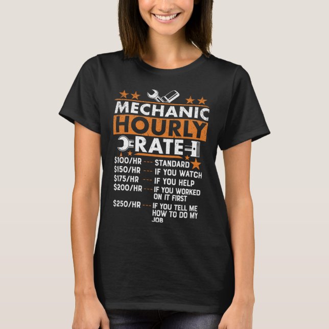Auto Mechanic Hourly Rate Mechanic T-Shirt (Front)