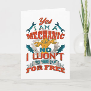 Auto Mechanic Won't Fix Your Car for Free Car Card