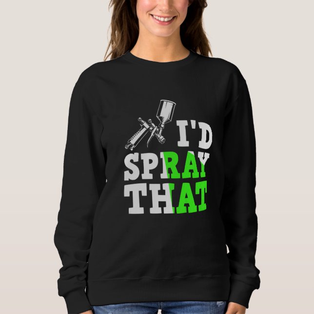 Auto paint spray gun automotive car painting  sweatshirt (Front)