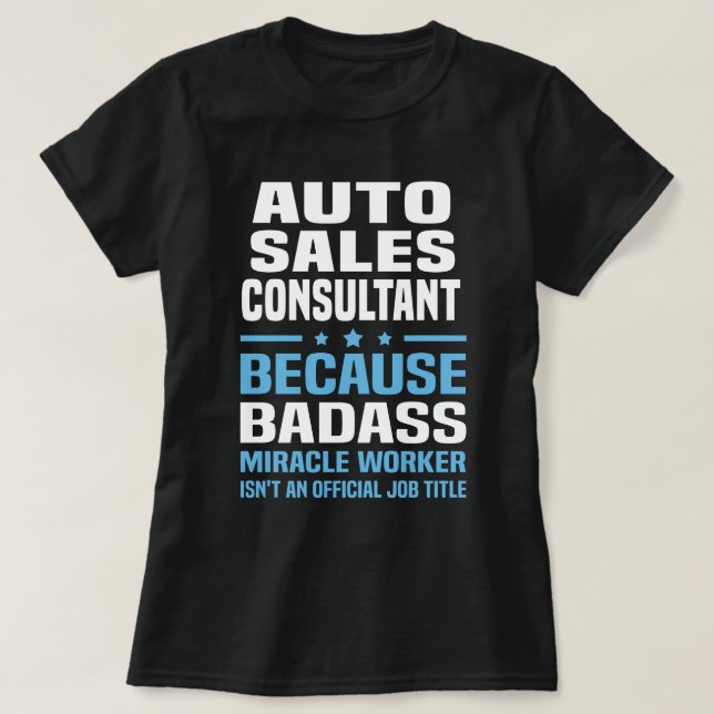 Auto Sales Consultant T-Shirt (Design Front)
