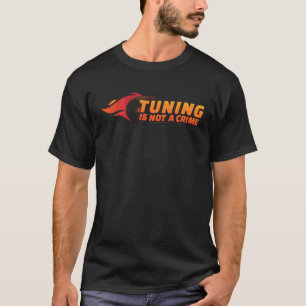 Auto Tuner Outfit Car Mechanic Racing Car Tuning T-Shirt