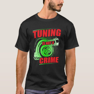 Auto Tuner Outfit Car Mechanic Racing Car Tuning   T-Shirt