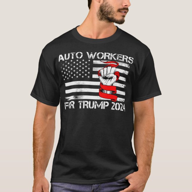 Auto Workers For Trump 2024 Men Women T-Shirt (Front)