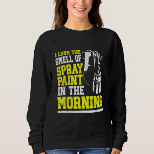 Autobody Painter Automotive Painter Auto Body Pain Sweatshirt