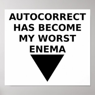 Autocorrected Enemy Funny Poster