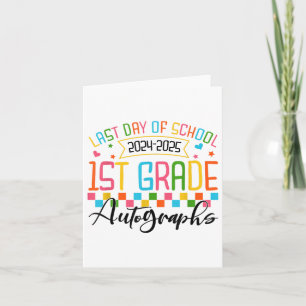 Autograph 1st Grade Graduation Party 2025 Last Day Card