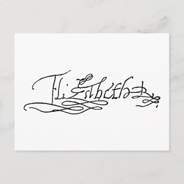 Autograph of Queen Elizabeth I of England Postcard (Front)