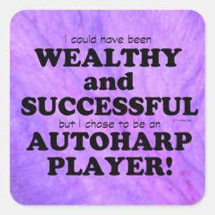Autoharp Wealthy & Successful Square Sticker