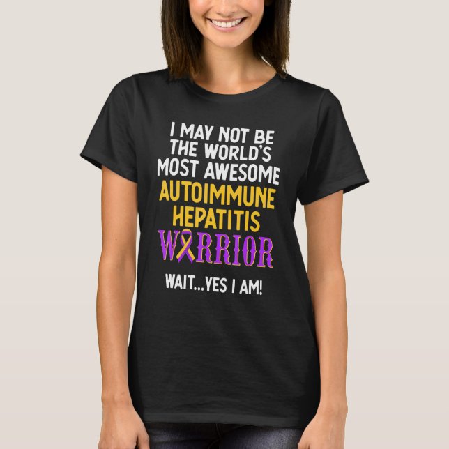 Autoimmune Hepatitis Survivor Warrior  13 T-Shirt (Front)