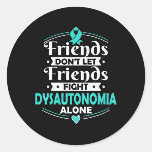 Autonomic Dysfunction Tee - Dysautonomia Awareness Classic Round Sticker