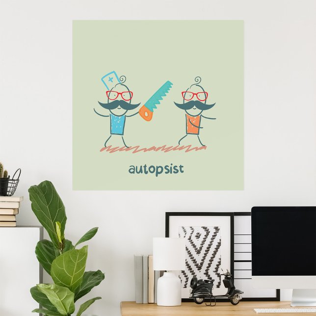 Autopsist Medical Humour with Moustache Characters Poster (Creator Uploaded)