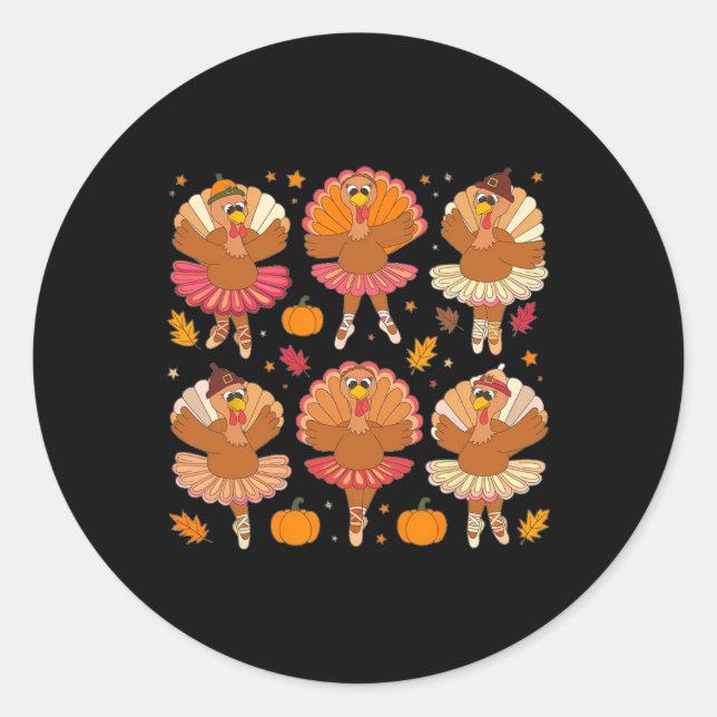 Autumn Ballerinas Dancing Cute Turkey Thanksgiving Classic Round Sticker (Front)