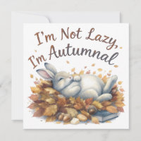 Autumn Bunny in Leaves with Funny Lazy Quote