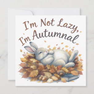 Autumn Bunny in Leaves with Funny Lazy Quote Card
