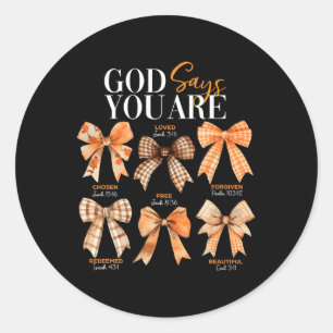 Autumn Christian Thanksgiving Coquette Bow God Say Classic Round Sticker