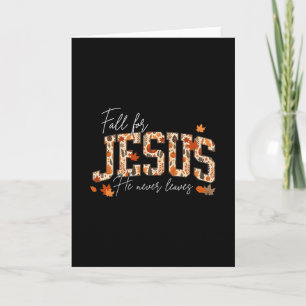 Autumn Christian Thanksgiving Fall For Jesus He Ne Card