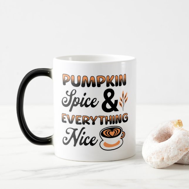 Autumn Colours | Pumpkin Spice and Everything Nice Magic Mug (With Donut)