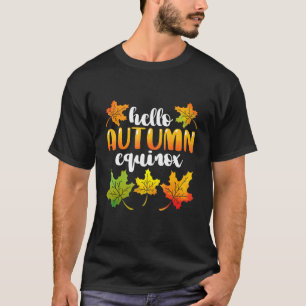 Autumn Equinox Fall Leaves October Sun for Men Wom T-Shirt