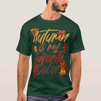 Autumn Fall Spring Third Season Leaves Fall Autumn T-Shirt