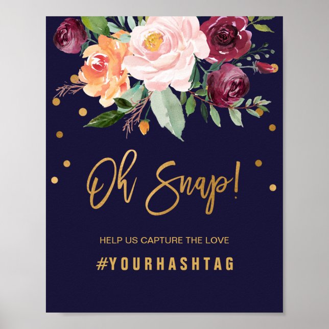 Autumn Floral Oh Snap Wedding Hashtag Poster (Front)