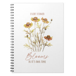 Autumn Flowers Every Flower Blooms in Its Own Ti Notebook