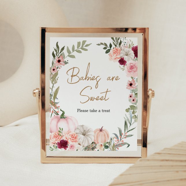 Autumn Flowers Pumpkin Babies are Sweet Poster (Autumn Little Pumpkin Baby Shower Babies are Sweet Sign)