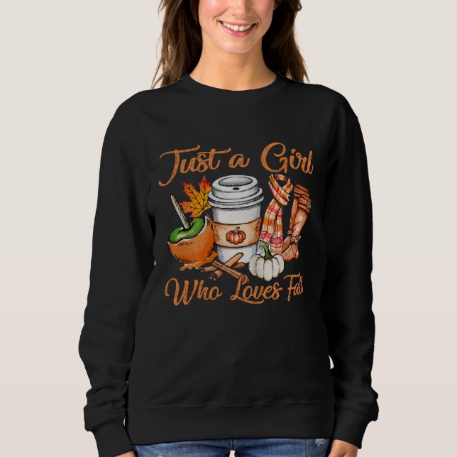 Autumn Girls Just a girl who loves fall Pumpkin Sp Sweatshirt (Front)