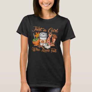 Autumn Girls Just a girl who loves fall Pumpkin Sp T-Shirt