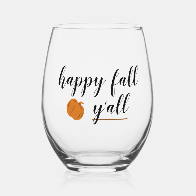 Autumn Happy Fall Y'all Pumpkin Stemless Wine Glass (Front)