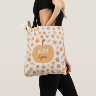 Autumn Harvest Pumpkin It's Fall Again Tote Bag