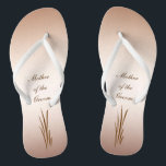 Autumn Harvest Wedding Mother of the Groom Thongs<br><div class="desc">The autumn harvest is the theme of these elegant Mother of the  Groom flip flops which feature grain on a bronze background.  All text can be customised for your special occasion.</div>