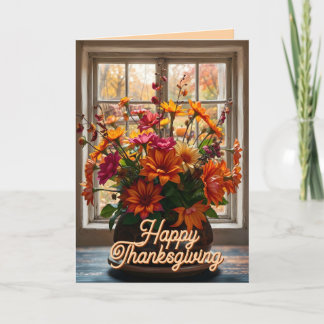Autumn In Flowers Abundance Thanksgiving Card