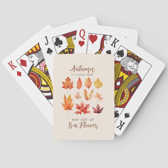 Autumn is a Second Spring – Fall Leaves Playing Cards (Back)