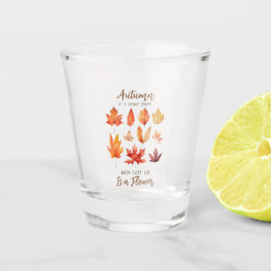 Autumn is a Second Spring – Fall Leaves Shot Glass