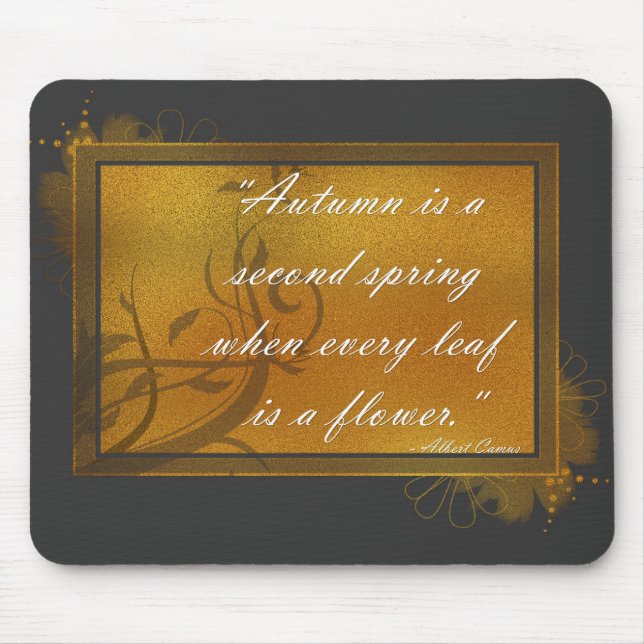 Autumn is a second spring....Mousepad Mouse Pad (Front)