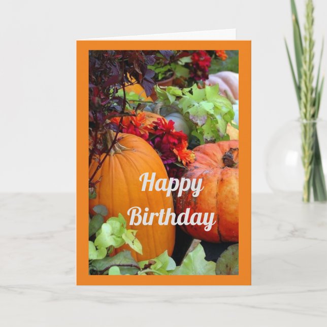 AUTUMN IS HERE AND SO IS YOUR BIRTHDAY CARD (Front)