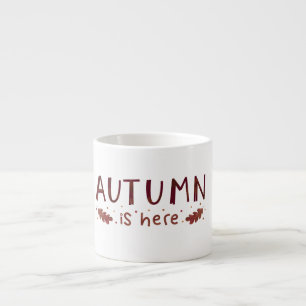 Autumn Is Here Leaves Minimalist Fall Mug