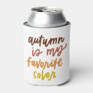"Autumn Is My Favourite Colour" Can Cooler