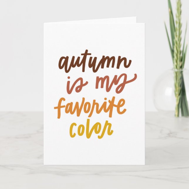 "Autumn Is My Favourite Colour" Card (Front)