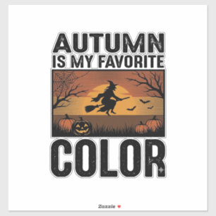 Autumn Is My Favourite Colour Halloween Witch Desi