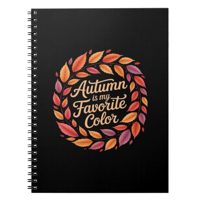Autumn Is My Favourite Colour It’s Fall Y’all Than Notebook (Front)