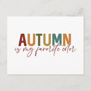 Autumn Is My Favourite Colour Postcard