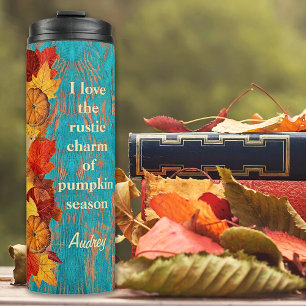 Autumn Leafs & Pumpkins Rustic Inspirational Quote Thermal Tumbler