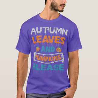 Autumn Leave Pumpkin Please Funny Halloween Costum T-Shirt