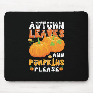 Autumn Leaves And Pumpkins Please Birthday Mouse Pad