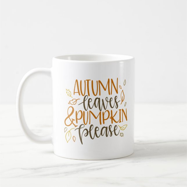 Autumn Leaves and Pumpkins Please Coffee Mug (Left)